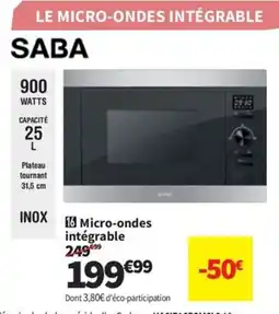 Conforama SABA Micro-ondes intégrable offre