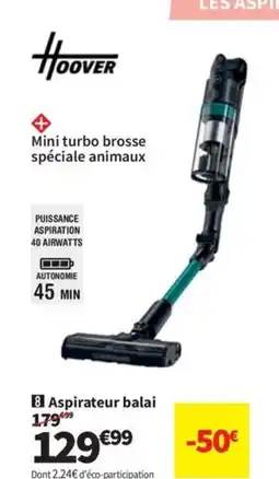 Conforama HOOVER Aspirateur balai offre