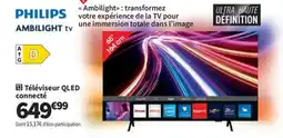 Conforama PHILIPS Téléviseur QLED connecté offre