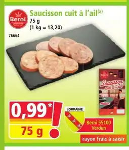 Norma BERNI Saucisson cuit à l'ail offre