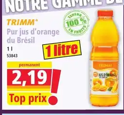 Norma TRIMM Pur jus d'orange du Brésil offre