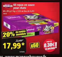 Norma WHISKAS 60 repas en sauce pour chats offre