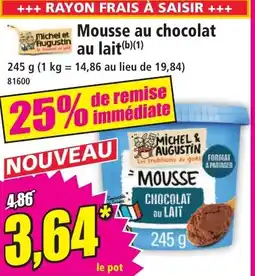 Norma MICHEL ET AUGUSTIN Mousse au chocolat au lait offre
