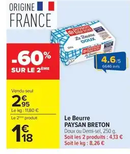 Carrefour Market PAYSAN BRETON Le Beurre offre