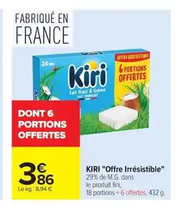 Carrefour Market KIRI Offre Irrésistible offre