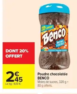 Carrefour Market BENCO Poudre chocolatée offre