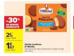 Carrefour Market ST MICHEL Galette moelleuse offre