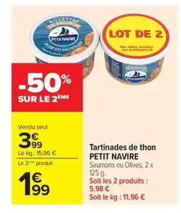 Carrefour Market PETIT NAVIRE Tartinades de thon offre