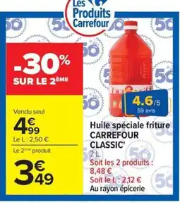 Carrefour Market CARREFOUR CLASSIC Huile spéciale friture offre