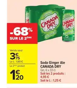 Carrefour Market CANADA DRY Soda Ginger Ale offre
