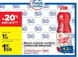 Carrefour Market CARREFOUR SENSATION Boisson au jus de cranberry offre
