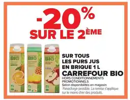 Carrefour Market CARREFOUR BIO Sur tous les purs jus en briquqe offre