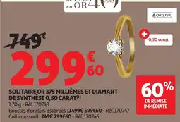 Auchan Solitaire or 375 millièmes et diamant de synthèse 0,50 carat offre