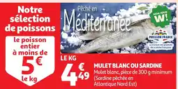Auchan Mulet blanc ou sardine offre