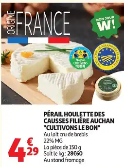 Auchan Pérail houlette des causses filière auchan cultivons le bon offre
