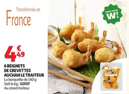 Auchan 6 beignets de crevettes auchan le traiteur offre
