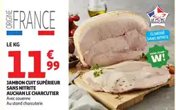 Auchan Jambon cuit supérieur sans nitrite auchan le charcutier offre