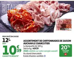 Auchan Assortiment de chiffonnades de saison auchan le charcutier offre