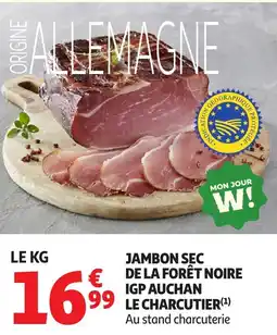 Auchan Jambon sec de la forêt noire igp auchan 99 le charcutier offre