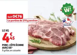 Auchan Porc: côte échine avec os offre