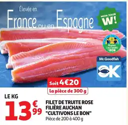 Auchan Filet de truite rose filière auchan cultivons le bon offre