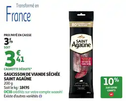 Auchan Saint Agaûne saucisson de viande séchée offre