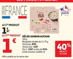 Auchan Auchan Dés de jambon offre