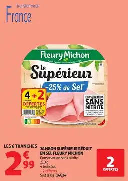Auchan Fleury Michon Jambon cuit de qualité supérieure en sel offre