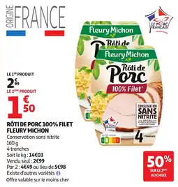 Auchan Fleury Michon Rôti de porc 100% filet offre