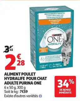 Auchan Purina One Poulet Aliment poulet hydralife pour chat adulte offre