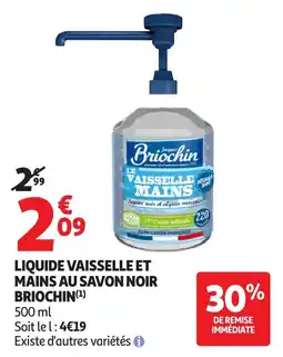 Auchan Briochin Liquide vaisselle et mains au savon noir offre