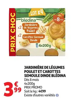 Auchan Blédina Jardinière de légumes poulet et carottes semoule dinde offre
