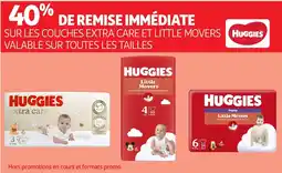 Auchan Huggies Sur les couches extra care et little movers valable sur toutes les tailles offre