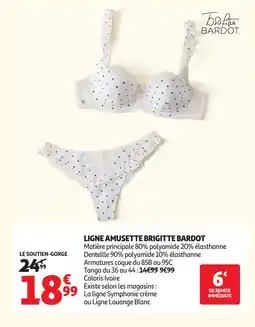 Auchan Ligne amusette brigitte bardot offre