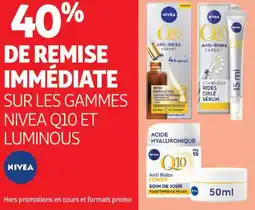 Auchan SUR LES GAMMES NIVEA Q10 ET LUMINOUS NIVEA offre