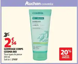 Auchan GOMMAGE CORPS COSMIA BIO offre