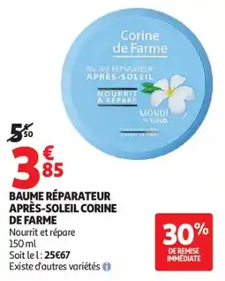 Auchan BAUME RÉPARATEUR APRÈS-SOLEIL CORINE DE FARME offre