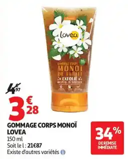 Auchan GOMMAGE CORPS MONOÏ LOVEA offre