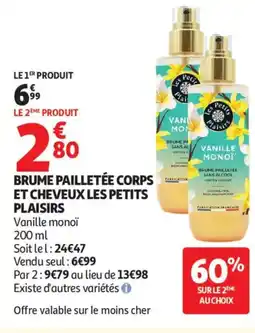 Auchan BRUME PAILLETÉE CORPS ET CHEVEUX LES PETITS PLAISIRS offre