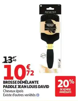 Auchan BROSSE DÉMÊLANTE PADDLE JEAN LOUIS DAVID offre
