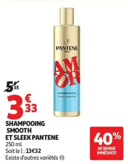 Auchan SHAMPOOING SMOOTH ET SLEEK PANTENE offre