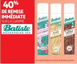 Auchan SUR LA GAMME Batiste SHAMPOOING SEC offre