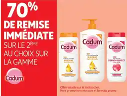 Auchan SUR LE 2EME AU CHOIX SUR LA GAMME Cadum offre