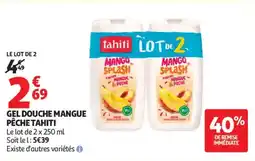 Auchan GEL DOUCHE MANGUE PÊCHE TAHITI offre
