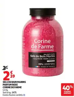 Auchan SELS DE BAIN MARINS PARFUM ROSE CORINE DE FARME offre
