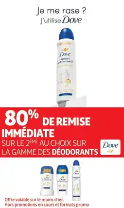Auchan SUR LE 2EME AU CHOIX SUR LA GAMME DES DÉODORANTS Dove offre