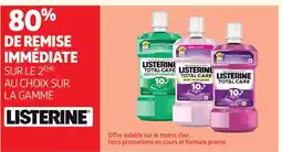 Auchan SUR LE 2ÈME AU CHOIX SUR LA GAMME LISTERINE offre