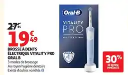 Auchan BROSSE À DENTS ÉLECTRIQUE VITALITY PRO ORAL B offre