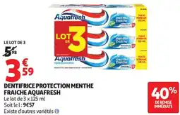 Auchan DENTIFRICE PROTECTION MENTHE FRAICHE AQUAFRESH offre