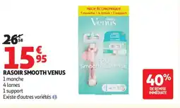 Auchan RASOIR SMOOTH VENUS offre
